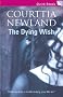 The Dying Wish (Quick Reads S.)