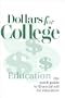 Dollars for College Education: The Quick Guide to Financial Aid for Education