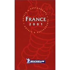 Michelin Red Guide 2001: France (Michelin Red Hotel & Restaurant Guides)