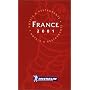 Michelin Red Guide: France (Michelin Red Hotel & Restaurant Guides)