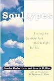 Soultypes: Finding the Spiritual Path That is Right for You