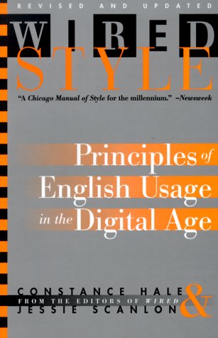 wired style principles of english usage in the digital age