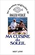 Ma cuisine du soleil