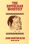 The Republican Roosevelt, Second Edition (Harvard Paperback; HP 114) The Republican Roosevelt, Second Edition (Harvard Paperback; HP 114)