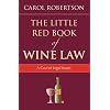 The Little Red Book of Wine Law: A Case of Legal Issues