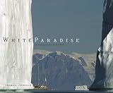 Review Harry N. Abrams, Inc.  / White Paradise: Journeys to the North Pole