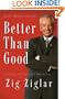 Better Than Good: Creating a Life You Can't Wait to Live