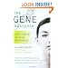 The Gene Makeover: The 21st Century Anti-Aging Breakthrough