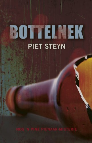 Bottelnek (Afrikaans Edition)