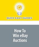 How To Win eBay Auctions Quick Easy Guides