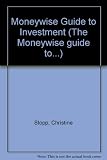 Moneywise : guide to investing in the stockmarket