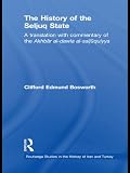 The history of the Seljuq state : a translation with commentary of the 'Akhbār al-dawla al-saljūqiyya'