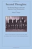 Second Thoughts: Presidential Regrets with their Supreme Court Nominations