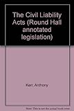 The Civil Liability Acts