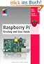 Raspberry Pi: Einstieg und User Guide (mitp Professional)