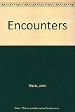 Encounters