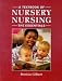 A Textbook of Nursery Nursing - The Essentials