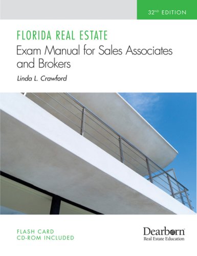 Florida Real Estate Exam Manual: For Sales Associates & Brokers, 32nd Edition