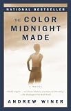The Color Midnight Made : A Novel