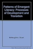 Patterns of emergent literacy : processes of development and transition