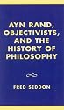 Ayn Rand, Objectivists and the History of Philosophy