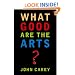 What Good are the Arts?
