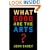 What Good are the Arts?