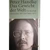 Das Gewicht der Welt: Ein Journal (November 1975 - M�rz 1977) (suhrkamp taschenbuch)