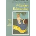 The Earliest Relationship (Parents, Infants, and the Drama of Early Attachment) (Reprint) (Paperback)