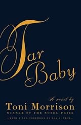 Tar Baby by Toni Morrison