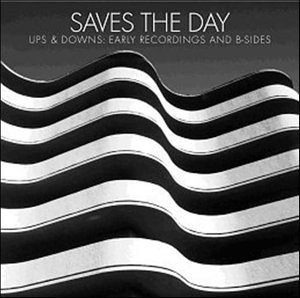 Saves The Day - Ups & Downs_ Early Recordings - Zortam Music