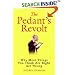 The Pedant's Revolt: Why Most Things You Think Are Right Are Wrong