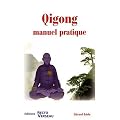 Qigong manuel pratique