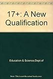 17+ : a new qualification