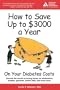 How to Save Up to $3,000 a Year on Your Diabetes Costs