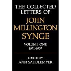 The Collected Letters of John Millington Synge: Volume 1: 1871-1907