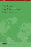 Tax Policy and Labor Market Performance (CESifo Seminar Series)