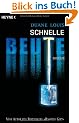 Schnelle Beute: Thriller