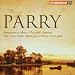 Music : Parry: Invocation to Music; The Soul's Ransom; Etc.