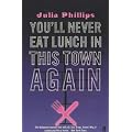 You'll Never Eat Lunch in this Town Again