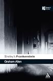 Shelley's Frankenstein (Reader's Guides)