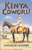 Kenya Cowgirl!