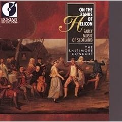 On the Banks of Helicon: Early Music of Scotland