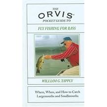 The Orvis Pocket Guide to Fly Fishing for Bass (Where, When, and How to Catch Largemouths and Smallmouths) (Illustrated) (Hardcover)