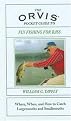 The Orvis Pocket Guide to Fly Fishing for Bass (Where, When, and How to Catch Largemouths and Smallmouths) (Illustrated) (Hardcover)