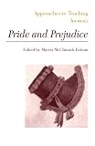 Approaches to Teaching Austen's Pride and Prejudice (Approaches to Teaching World Literature)
