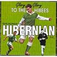 Hibernian FC: Glory Glory to the Hibees by Hibernian FC