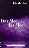 Das Meer, das Meer.