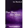 Das Meer, das Meer