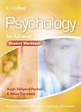 Psychology for A2 Level Student Workbook (Psychology),
Hugh Hillyard-Parker